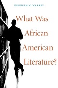 Cover: What Was African American Literature? - Harvard University Press
