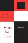 Cover: Dying for Time - Harvard University Press