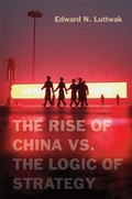 Cover: The Rise of China vs. the Logic of Strategy - The Belknap Press