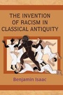 Cover: The Invention of Racism in Classical Antiquity - Princeton University Press