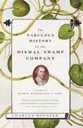 Cover: The Fabulous History of the Dismal Swamp Company - Vintage Books