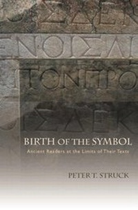 Enlarge image Cover: Birth of the Symbol - Princeton University Press