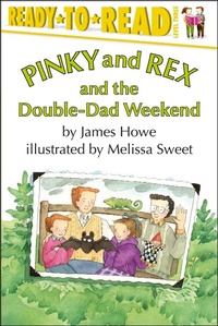 Enlarge image Cover: Pinky and Rex and the Double-Dad Weekend - Simon & Schuster