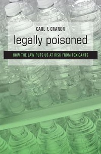 Enlarge image Cover: Legally Poisoned - Harvard University Press