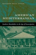 Cover: American Mediterranean - Harvard University Press