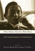 Cover: The Park Chung Hee Era - Harvard University Press
