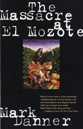 Cover: The Massacre at El Mozote - Vintage Books