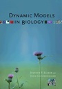 Cover: Dynamic Models in Biology - Princeton University Press