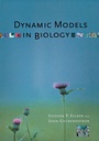 Cover: Dynamic Models in Biology - Princeton University Press