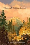 Cover: Yellowstone's Wildlife in Transition - Harvard University Press