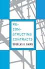 Cover: Reconstructing Contracts - Harvard University Press