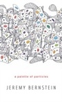 Cover: A Palette of Particles - Harvard University Press