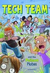 Enlarge image Cover: Tech Team and the Poison Plates - Raintree