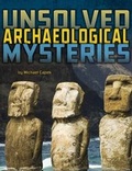 Cover: Unsolved Archaeological Mysteries - Raintree