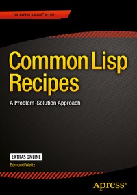 Enlarge image Cover: Common Lisp Recipes - APress