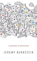 Cover: Palette of Particles - Harvard University Press