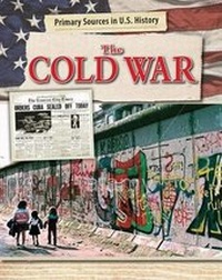 Enlarge image Cover: The Cold War - Cavendish Square Publishing