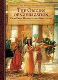 Cover: The Origins of Civilization - Cavendish Square Publishing