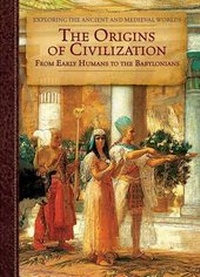 Enlarge image Cover: The Origins of Civilization - Cavendish Square Publishing