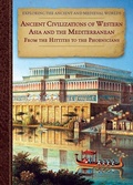 Cover: Ancient Civilizations of Western Asia and the Mediterranean - Cavendish Square Publishing