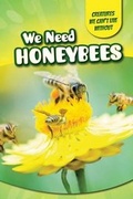 Cover: We Need Honeybees - PowerKids Press