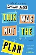 Cover: This Was Not the Plan: A Novel - Simon & Schuster