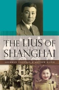 Cover: Lius of Shanghai - Harvard University Press