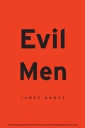Cover: Evil Men - Harvard University Press