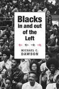 Cover: Blacks In and Out of the Left - Harvard University Press