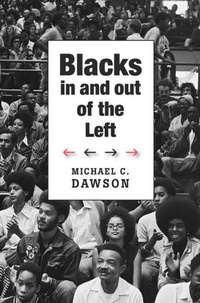 Enlarge image Cover: Blacks In and Out of the Left - Harvard University Press