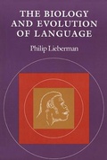 Cover: The Biology and Evolution of Language - Harvard University Press