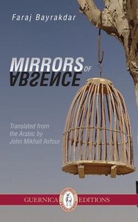 Enlarge image Cover: Mirrors of Absence - Guernica Editions,Canada