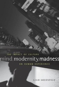 Cover: Mind, Modernity, Madness - Harvard University Press