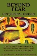 Cover: Beyond Fear: A Toltec Guide to Freedom & Joy - Council Oak Books