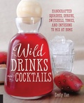 Cover: Wild Drinks & Cocktails - Fair Winds Press
