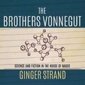 Cover: The Brothers Vonnegut - HighBridge Audio