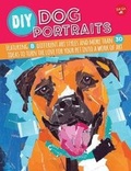 Cover: DIY Dog Portraits - Walter Foster Jr.