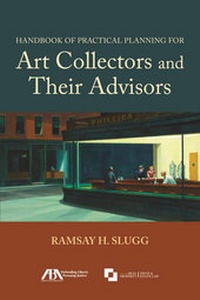 Bild: Handbook of Practical Planning for Art Collectors and Their Advisors - American Bar Association