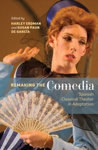 Enlarge image Cover: Remaking the <I>Comedia</I> - De Gruyter