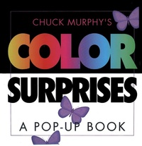 Enlarge image Cover: Chuck Murphy's Color Surprises - Simon & Schuster