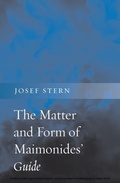 Cover: The Matter and Form of Maimonides' "Guide" - Harvard University Press