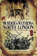 Cover: Murder and Mayhem in North London - Wharncliffe