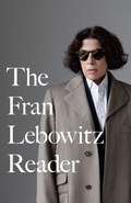 Cover: The Fran Lebowitz Reader - Random House USA Inc