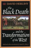 Cover: The Black Death and the Transformation of the West - Harvard University Press