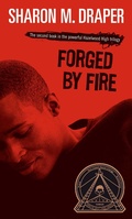 Cover: Forged by Fire: Volume 2 - Atheneum Books for Young Readers