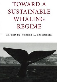 Abbildung von: Toward a Sustainable Whaling Regime - University of Washington Press