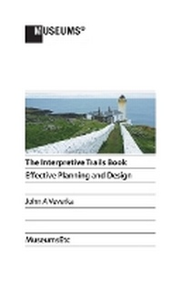 Abbildung von: The Interpretive Trails Book - MuseumsEtc