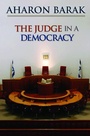 Cover: The Judge in a Democracy - Princeton University Press