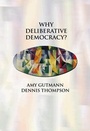 Cover: Why Deliberative Democracy? - Princeton University Press