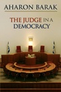 Cover: The Judge in a Democracy - Princeton University Press